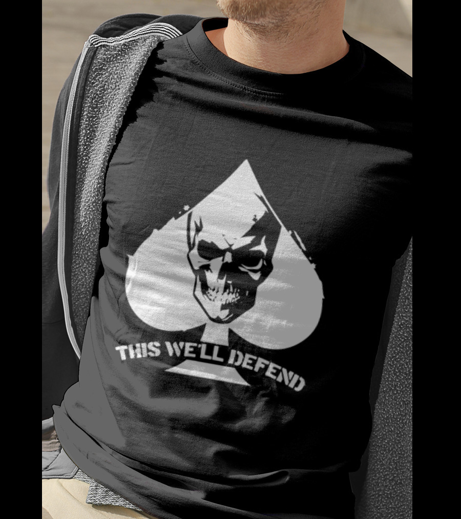 This We'll Defend Skull Spade US Army T-Shirt
