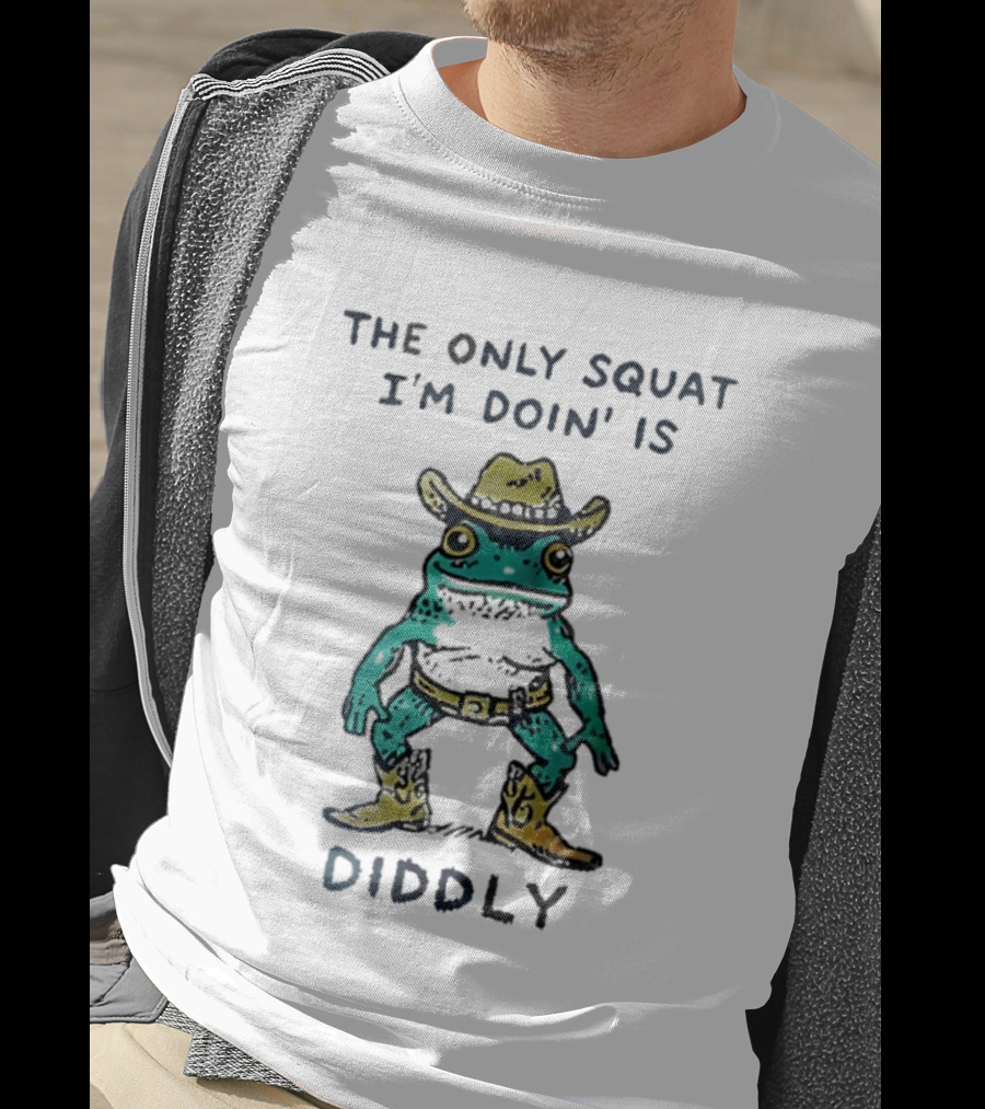 Frog Cowboy The Only Squat I'm Doin Is Diddly Western Aesthetic T-Shirt
