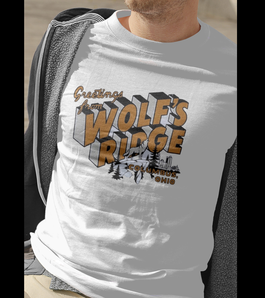 Greetings From Wolf's Ridge Columbus Ohio Wolf And Skyline Scene T-Shirt