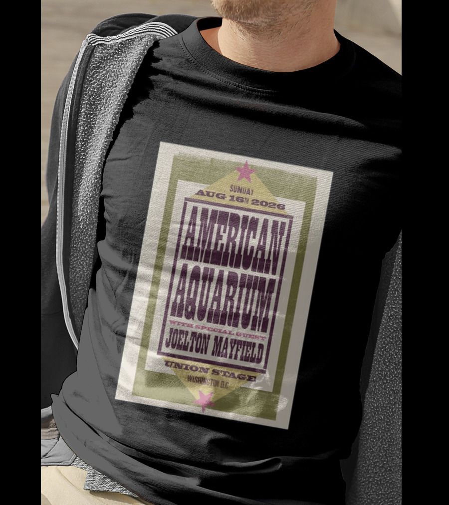 American Aquarium Aug 16 2026 Washington DC Union Stage With Joelton Mayfield T-Shirt