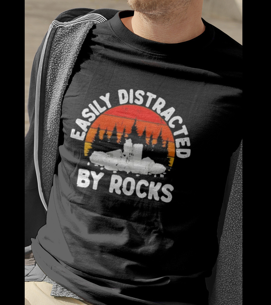 Easily Distracted By Rocks Geologists Forest Sunset T-Shirt