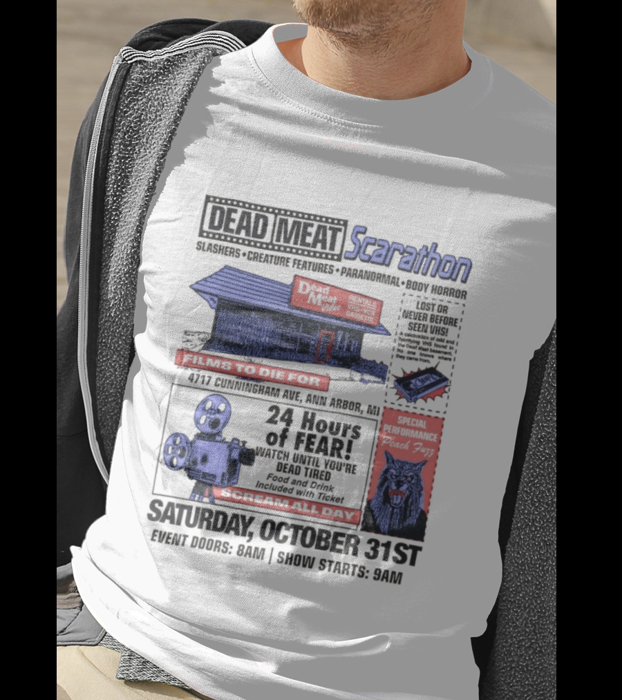 Dead Meat Scarathon 24 Hours Of Scary Movies October 31st Event T-Shirt