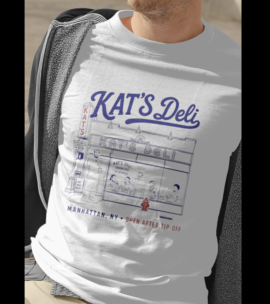 KAT'S Deli Manhattan NY Open After Tip Off T-Shirt