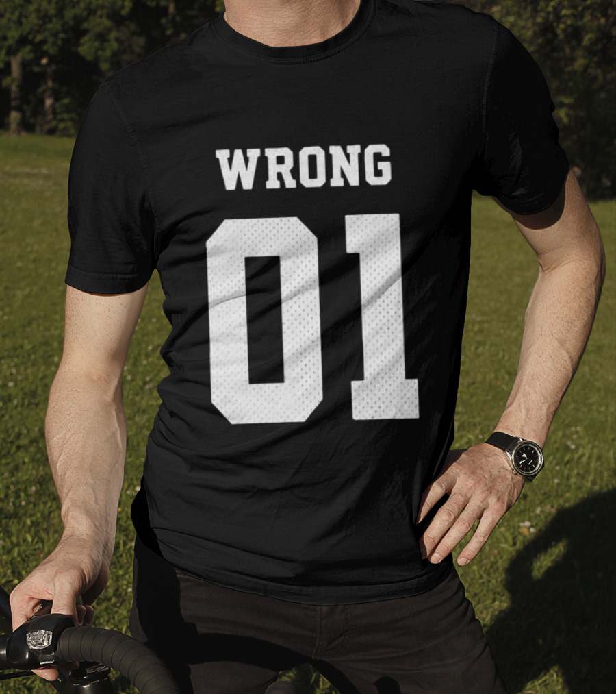 Gideonal Store Wrong 01 Jersey T-Shirt