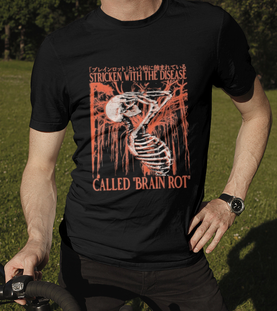 Stricken With The Disease Called Brain Rot Skeleton Japanese Text Skeleton Tree T-Shirt