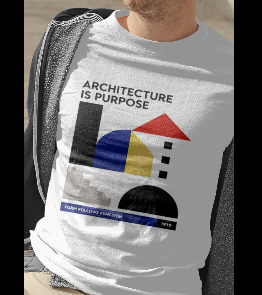 Architecture Is Purpose Form Follows Function 1919 Bauhaus Geometric Shapes T-Shirt