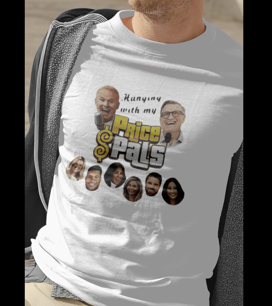 Hanging With My Price Pals Vintage Game Show Host Friends T-Shirt
