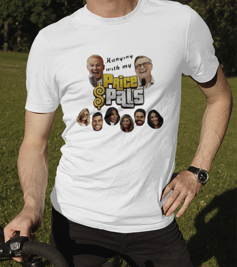 Hanging With My Price Pals Vintage Game Show Host Friends T-Shirt