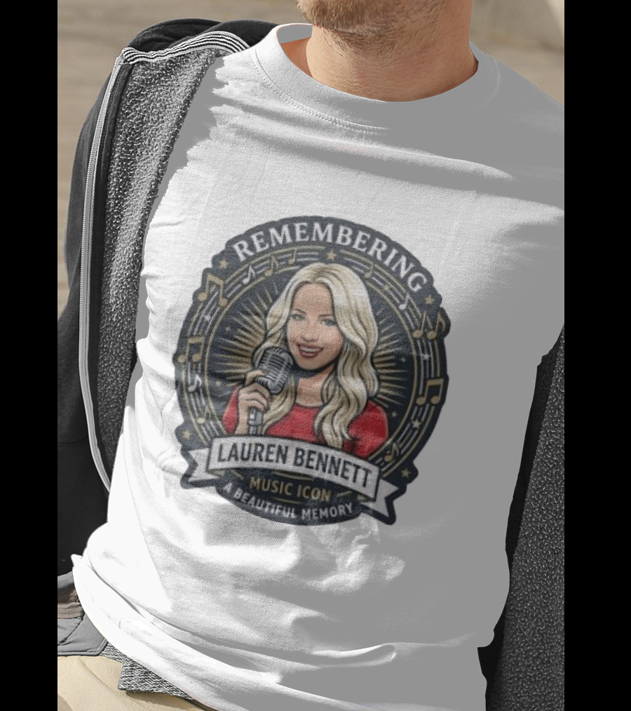 Remembering Lauren Bennett Music Icon A Beautiful Memory T-Shirt