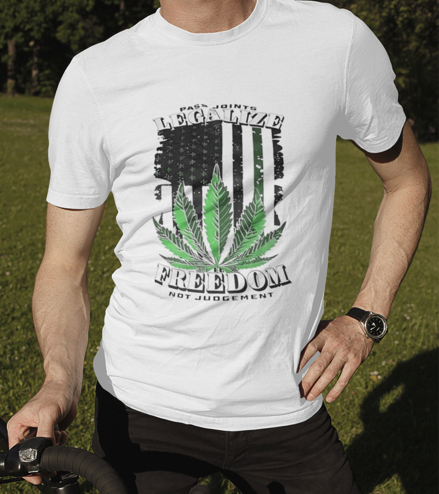 Legalize Freedom Pass Joints Not Judgment Marijuana Cannabis American Flag Leaf T-Shirt