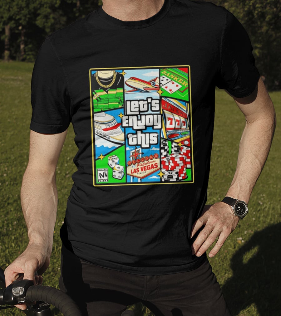 Las Vegas High Roller Collage Let's Enjoy This Fabulous Casino Jackpot Poker Dice T-Shirt