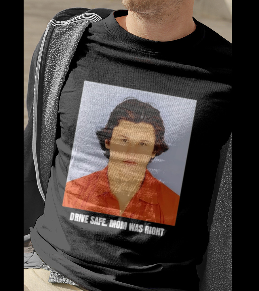 Cameron Herrin Drive Safe Mom Was Right T-Shirt