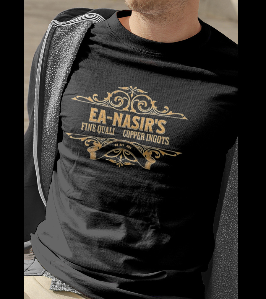 EA Nasir's Fine Quality Copper Ingots No Refunds T-Shirt