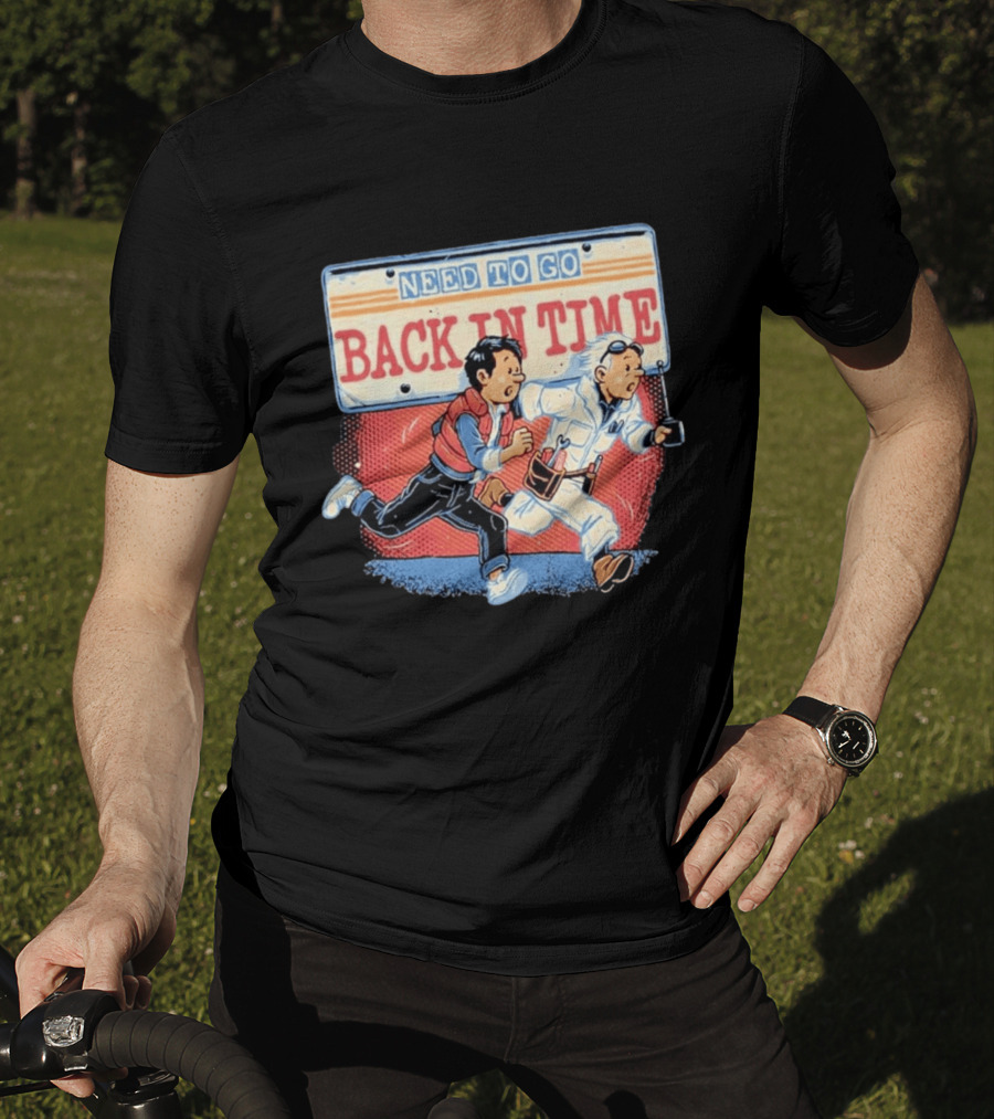 Need To Go Back In Time Retro Adventure T-Shirt