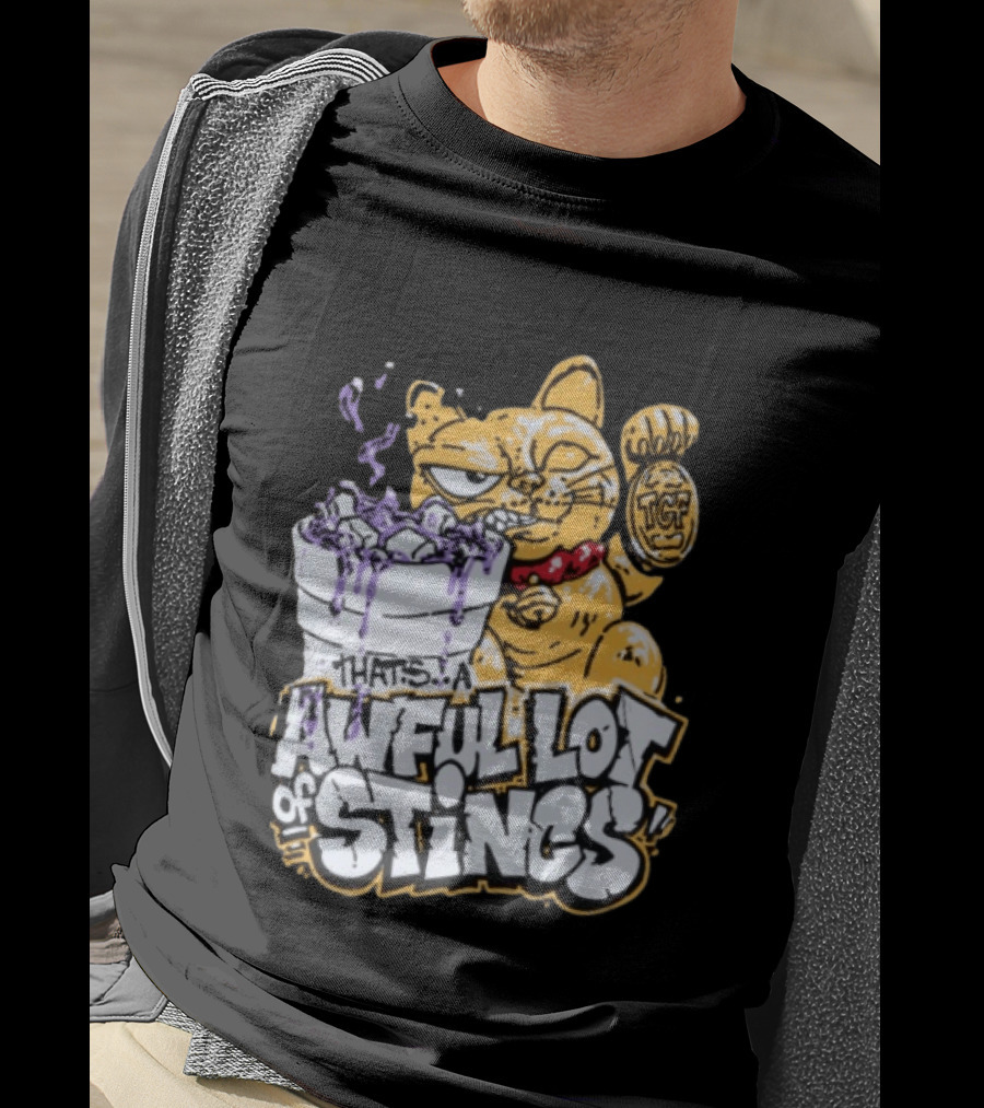 Thats A Awful Lot Of Stincs Cough Syrup TCF T-Shirt