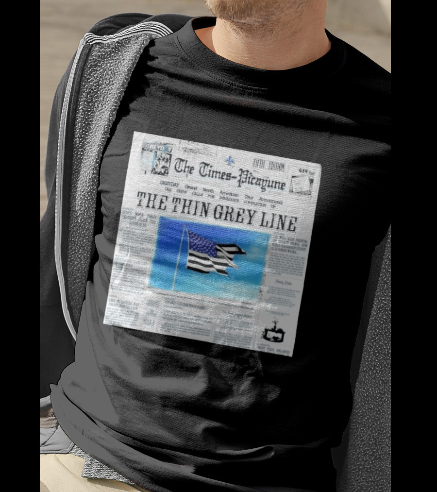 The Times Picayune Fifth Edition The Thin Grey Line American Flag T-Shirt
