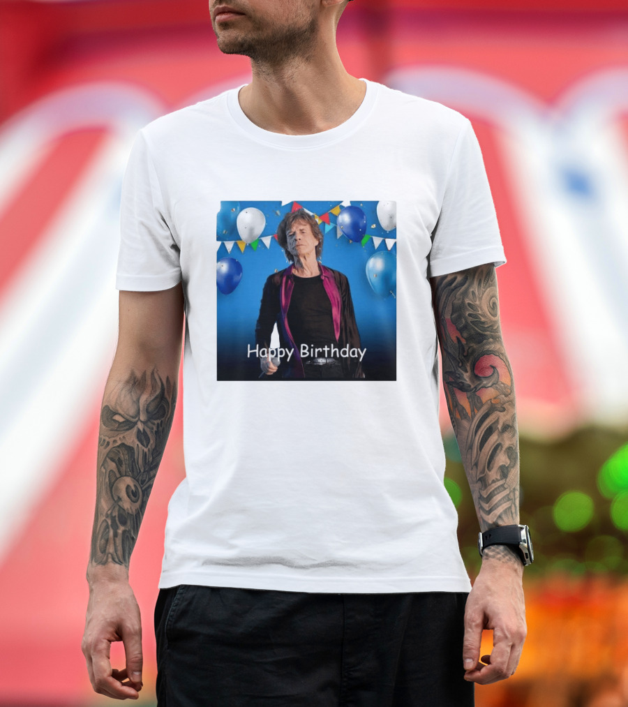 Happy Birthday Sir Mick Jagger Balloons And Banners Celebration T-Shirt