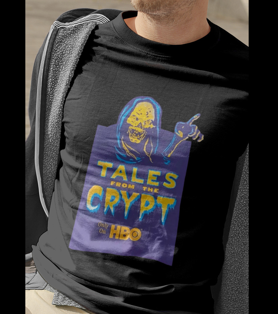 Tales From The Crypt HBO Horror Show Only On HBO T-Shirt