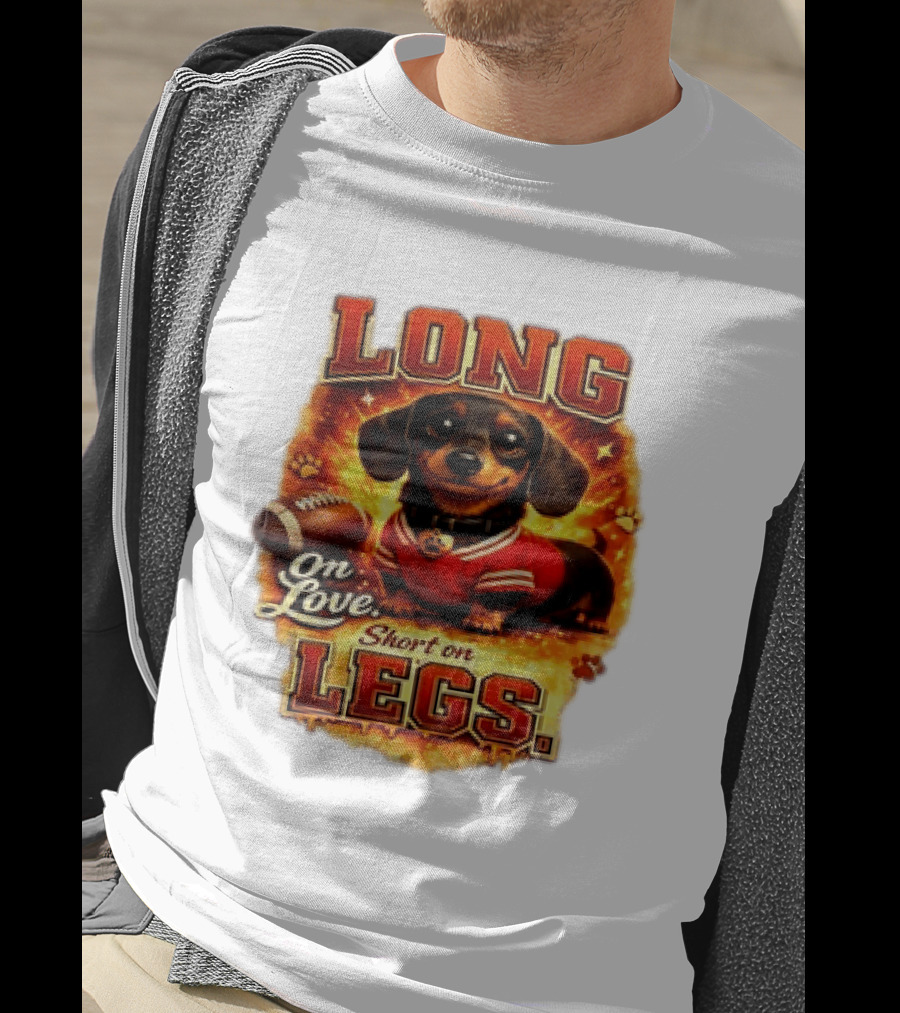 Dachshund Long On Love Short On Legs Football T-Shirt