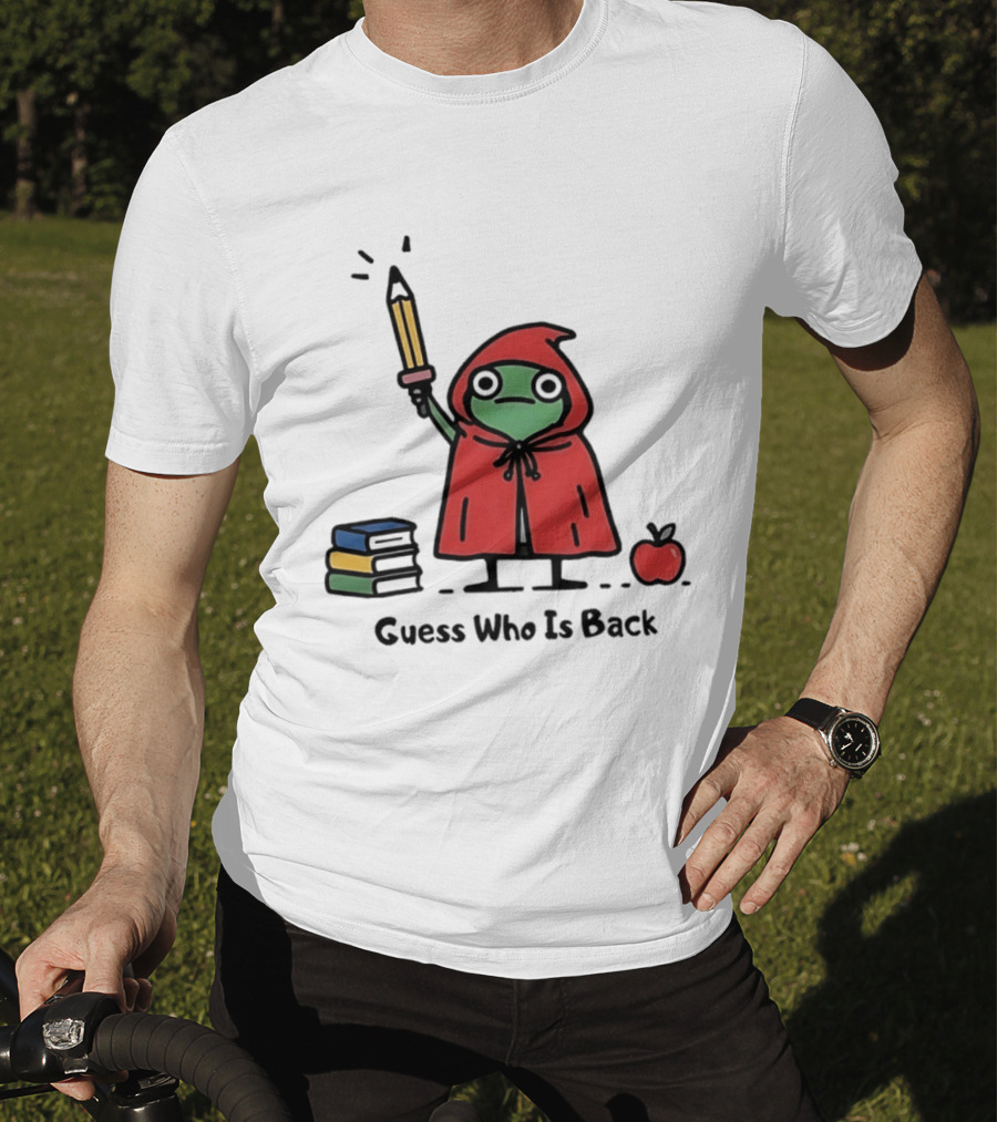 Guess Who Is Back Frog In Red Cape With Pencil Books And Apple T-Shirt