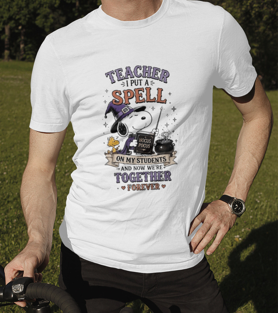 Snoopy Hocus Pocus Teacher I Put A Spell On My Students Together Forever T-Shirt