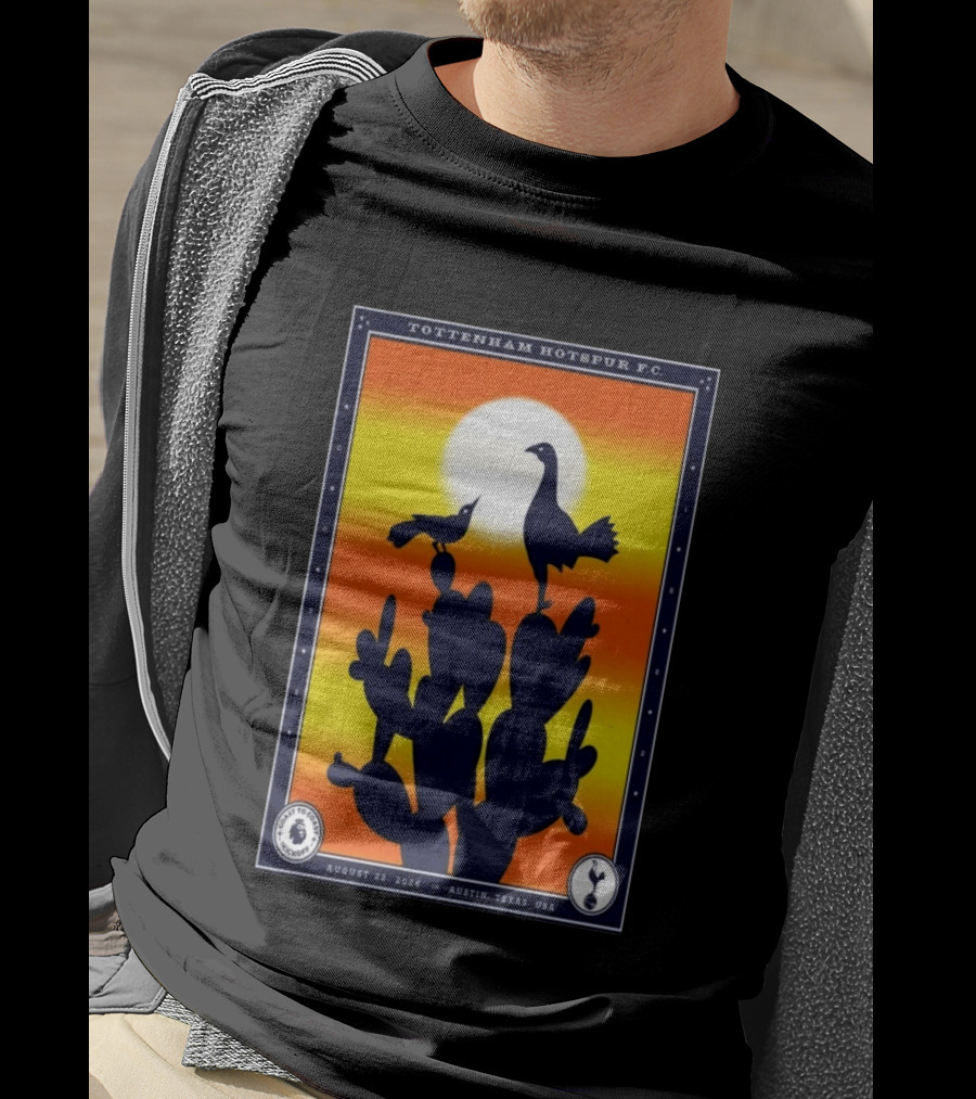 Tottenham Hotspur F.C. Austin Texas August 22 2026 Cactus Silhouette Sunset T-Shirt