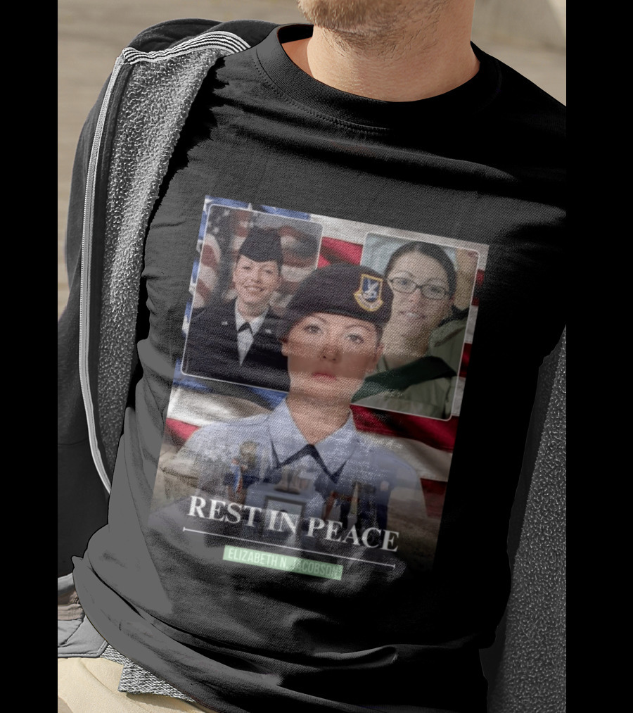 Rest In Peace Elizabeth N. Jacobson Military T-Shirt