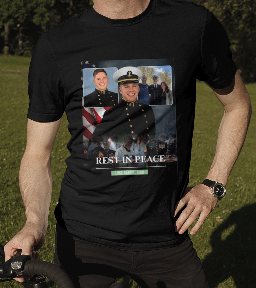 Rest In Peace Luke Gabriel Bird Midshipman Memorial T-Shirt