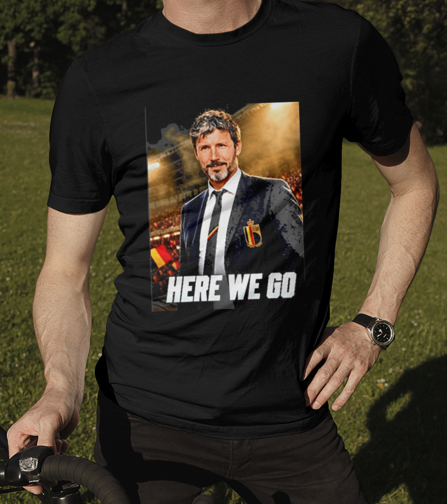 Mark Van Bommel Belgium Coach Announcement Here We Go Soccer Stadium T-Shirt