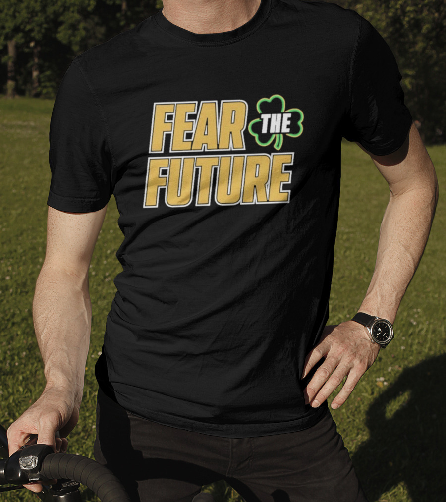 Fear The Future Notre Dame Fighting Irish Football 2026 T-Shirt