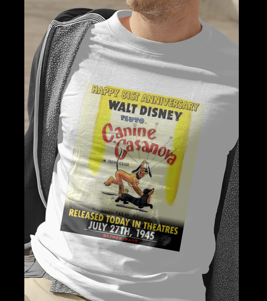 Walt Disney Pluto Canine Casanova 81st Anniversary Released July 27th 1945 T-Shirt