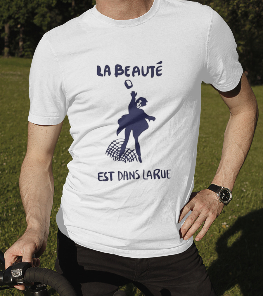 La Beauté Est Dans La Rue Protest Silhouette French T-Shirt