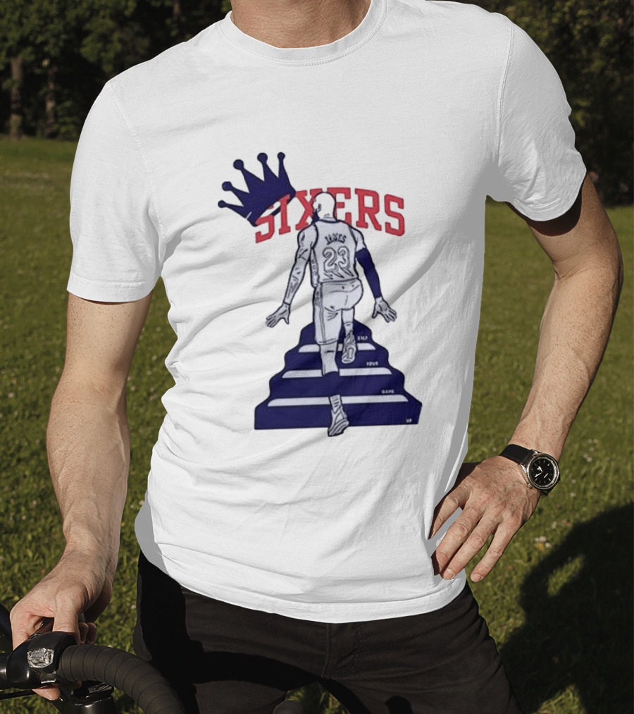 Philadelphia 76ers Sixers Lebron James Crowned Steps Silhouette 23 T-Shirt