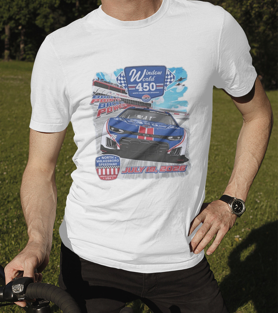 Window World 450 North Wilkesboro Speedway Race July 19 2026 Back To Back Power Racing Event T-Shirt