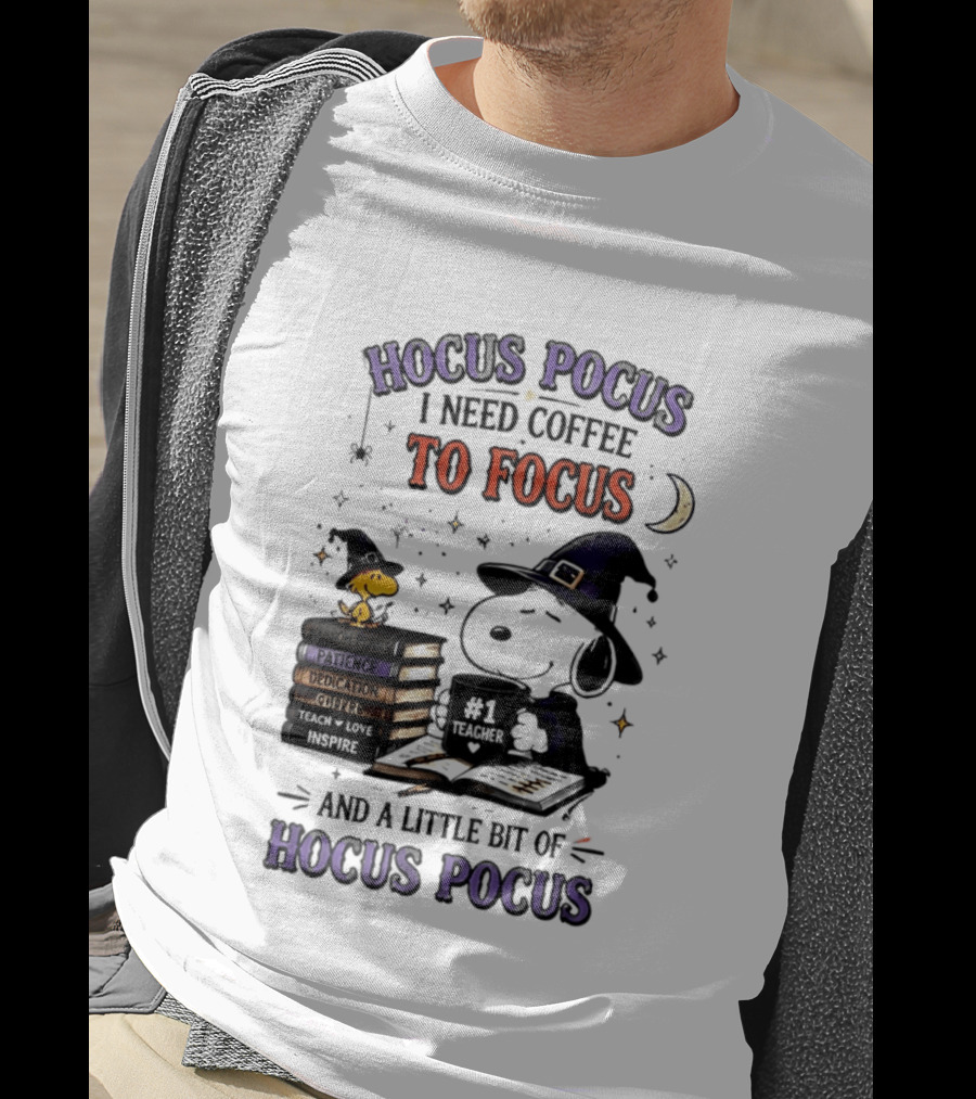 Snoopy Witch Hocus Pocus I Need Coffee To Focus No 1 Teacher Peanuts Halloween T-Shirt