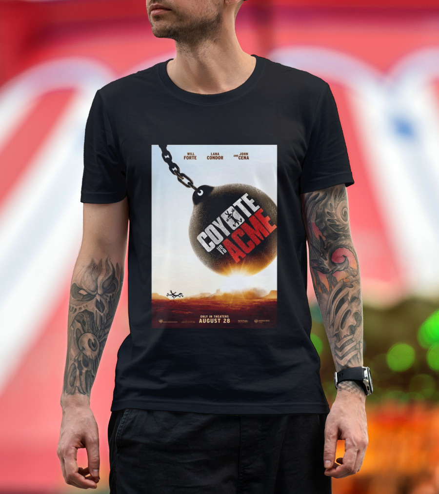 Coyote Vs. Acme In Theaters August 28 Will Forte Lana Condor John Cena Warner Bros Wile E. Coyote T-Shirt