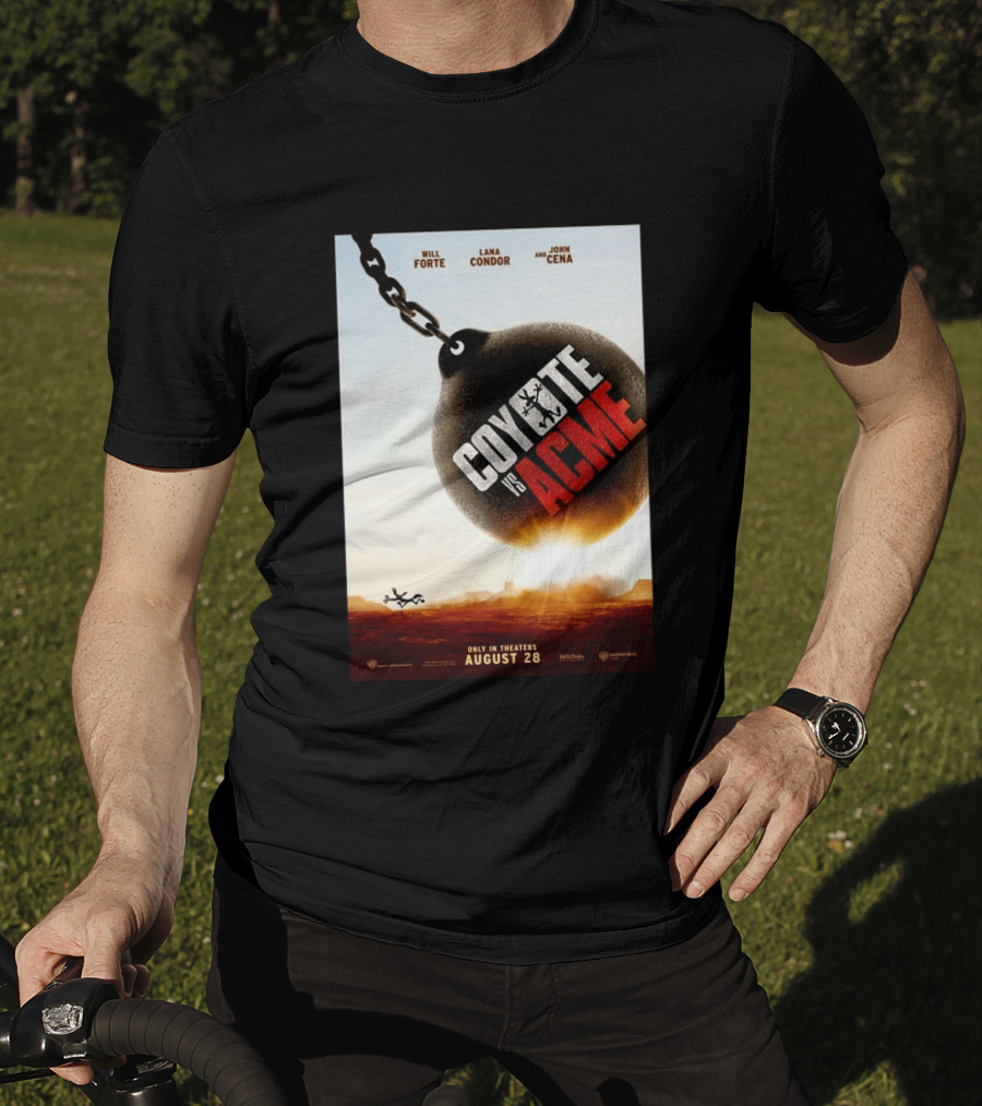 Coyote Vs. Acme In Theaters August 28 Will Forte Lana Condor John Cena Warner Bros Wile E. Coyote T-Shirt