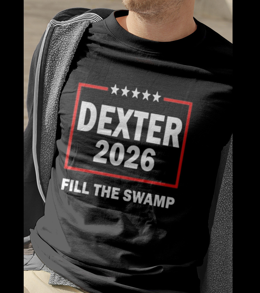 Dexter 2026 Fill The Swamp Five Stars Red Border T-Shirt