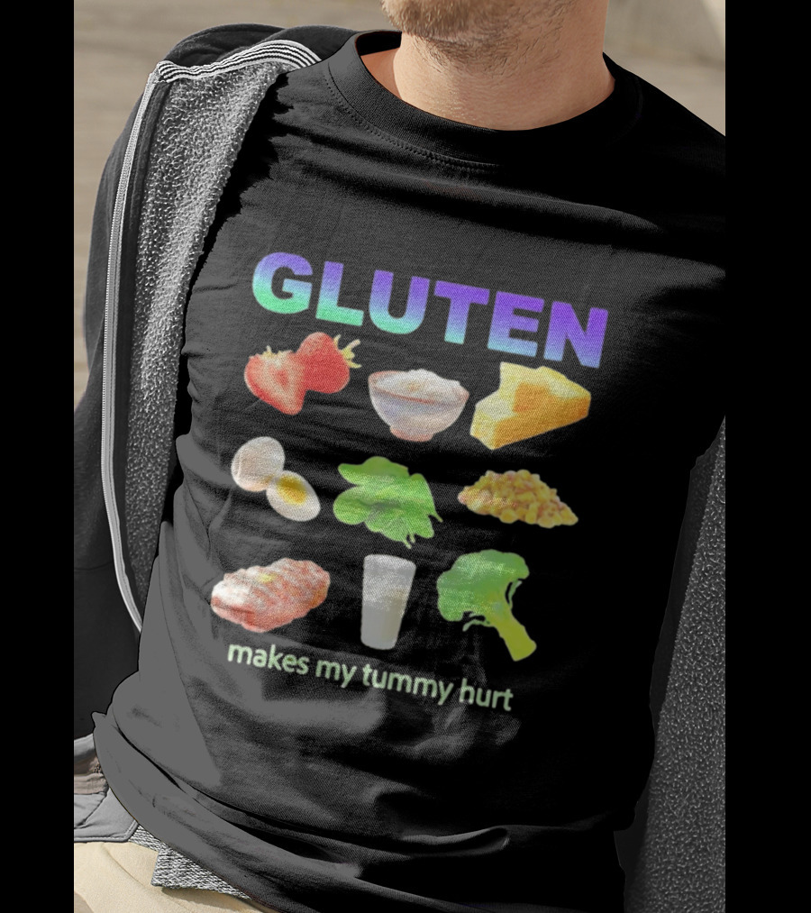 Gluten Makes My Tummy Hurt Food And Celiac Disease T-Shirt