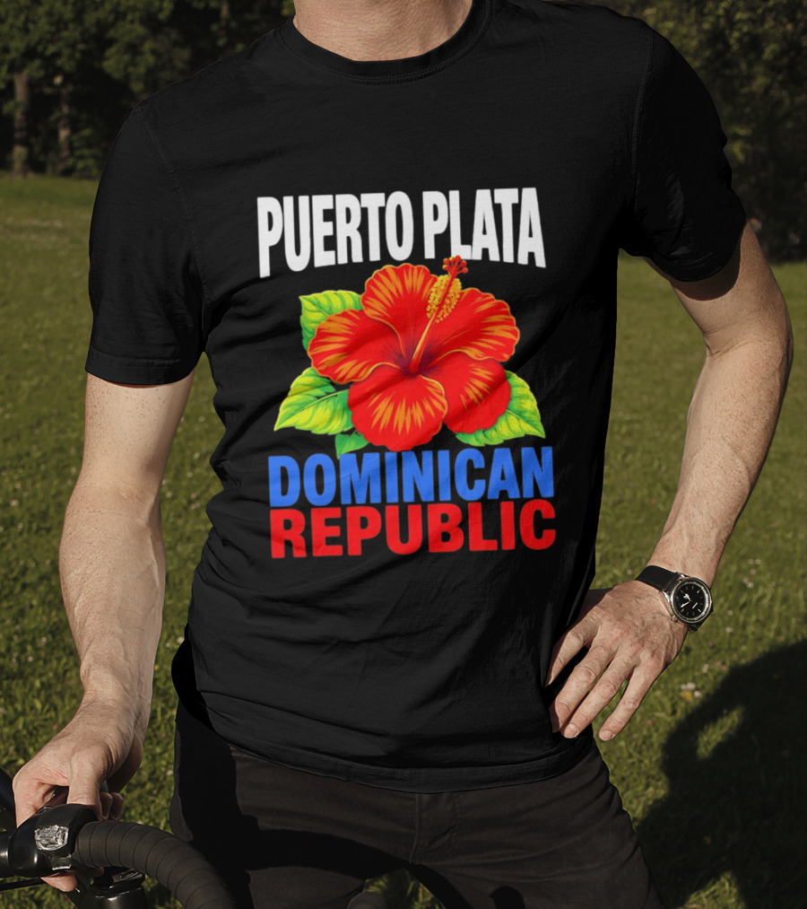 Puerto Plata Dominican Republic Hibiscus Flower Vibrant Island Souvenir T-Shirt