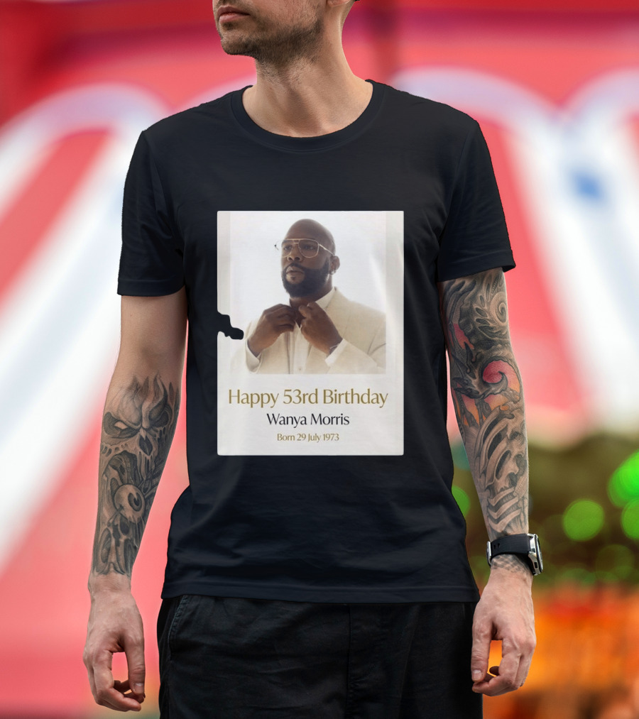 Happy 53rd Birthday Wanya Morris Born 29 July 1973 T-Shirt