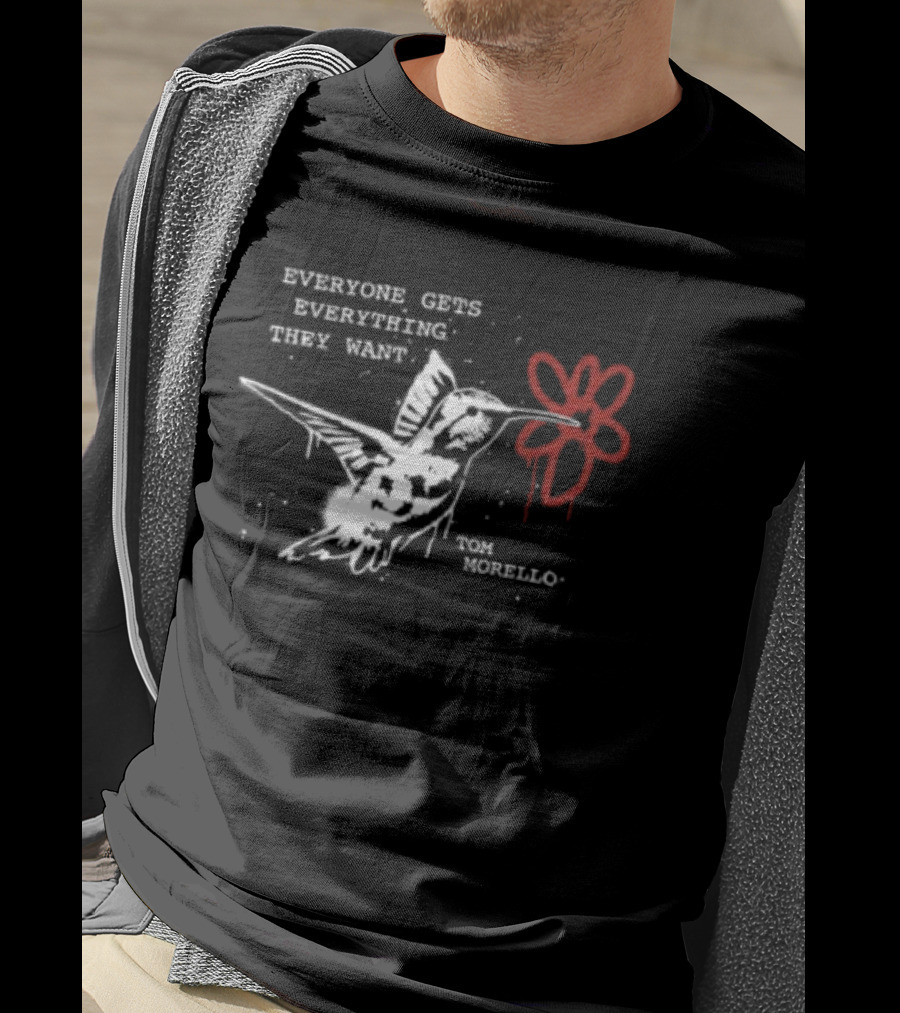 Everyone Gets Everything They Want Tom Morello Bird Flower T-Shirt