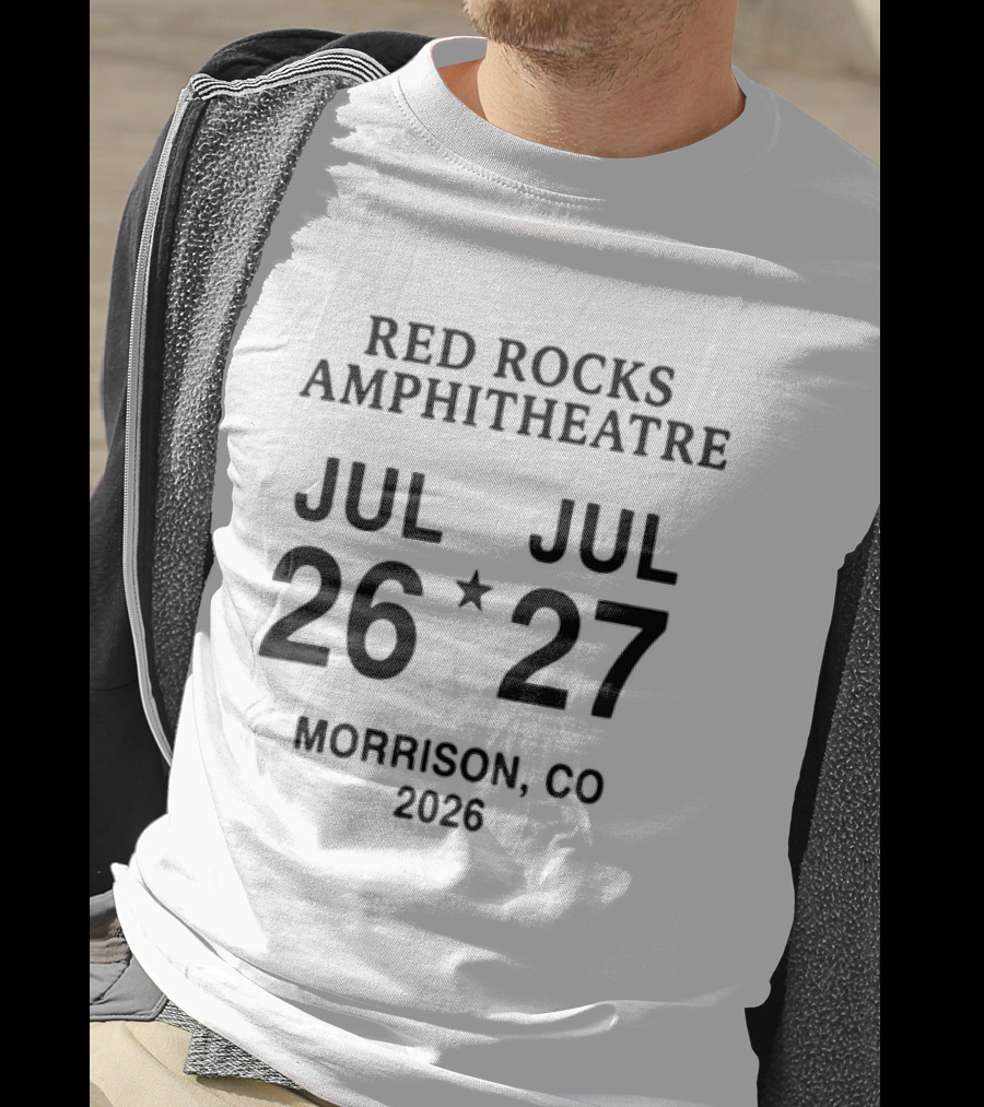 Red Rocks Amphitheatre July 26 27 2026 Morrison CO T-Shirt
