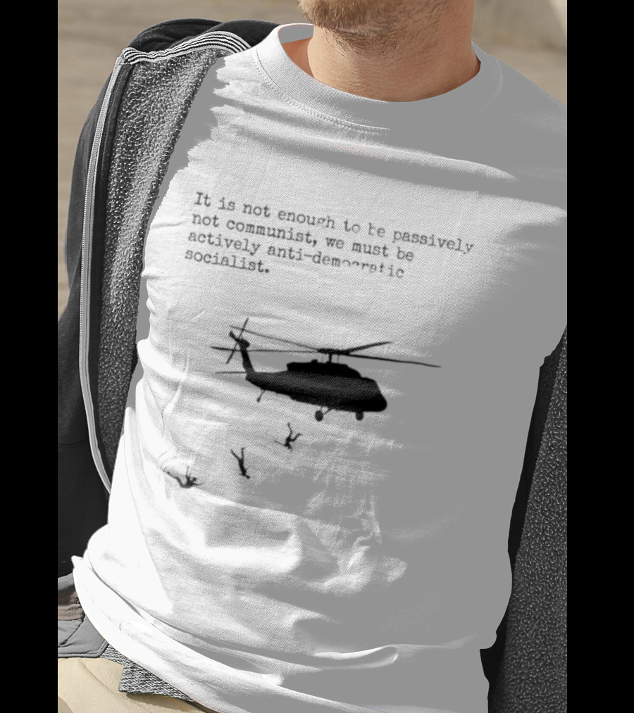 Satirical Anti Socialism Helicopter Ejection For Communists T-Shirt