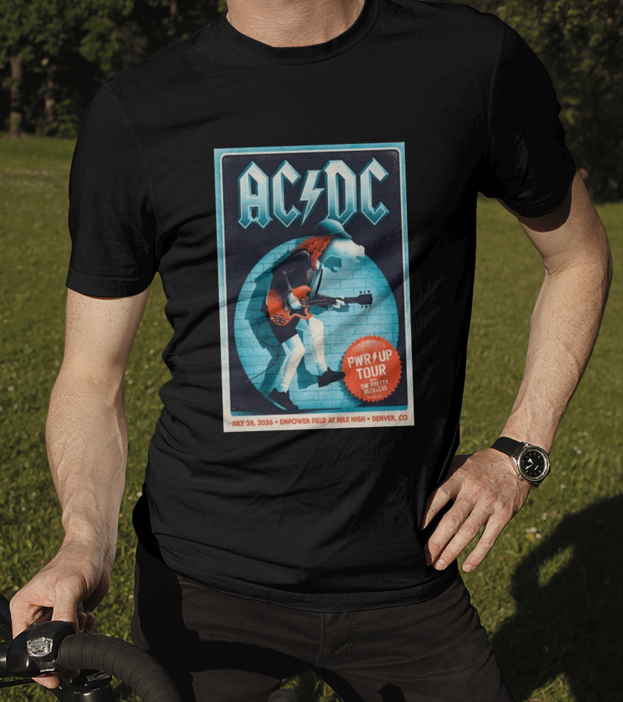 AC DC PWR UP Tour The Pretty Reckless Denver CO July 28 2026 Empower Field T-Shirt