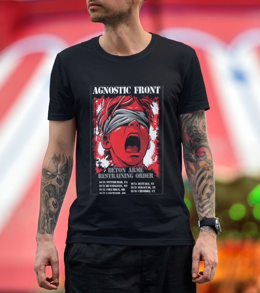 Agnostic Front 2026 Tour Beton Arme Restraining Order Pittsburgh Huntington Columbus Dates T-Shirt