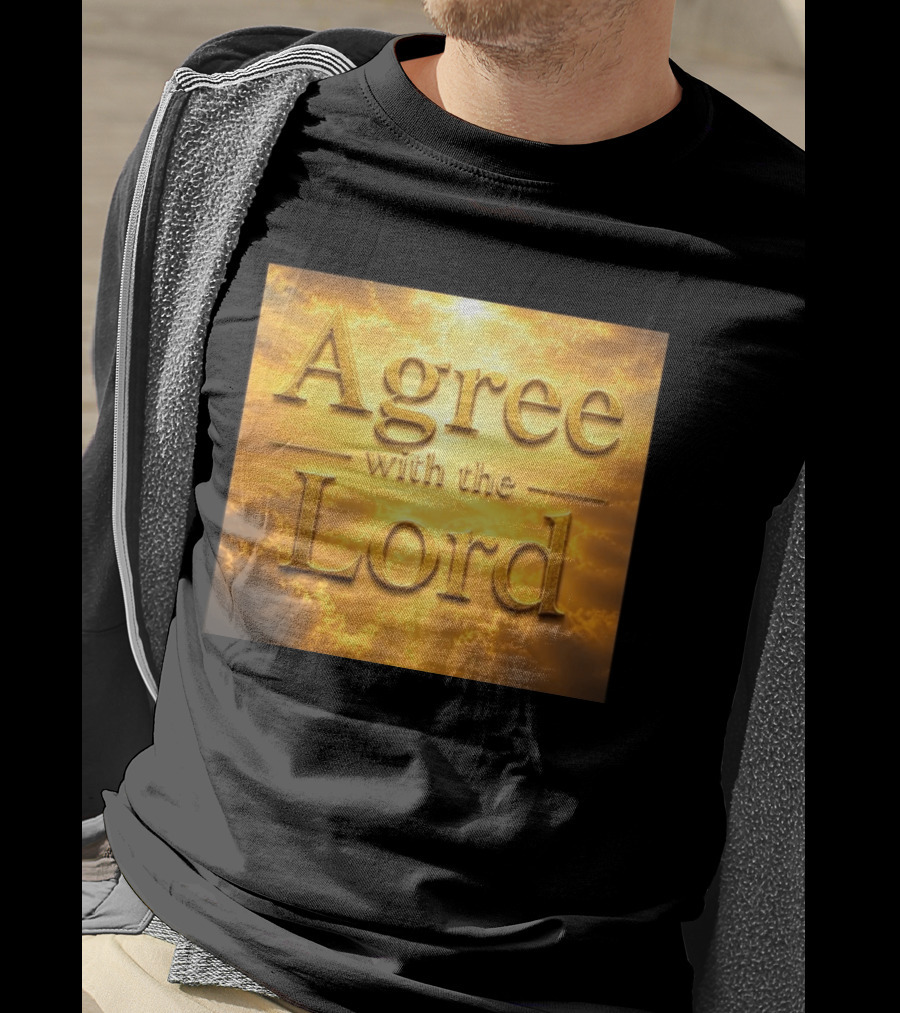 Agree With The Lord Golden Cloudy Sky T-Shirt
