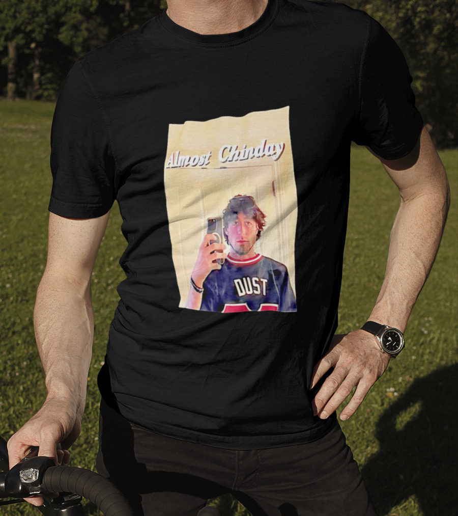 Almost Chinday DUST 77 Mirror Selfie T-Shirt