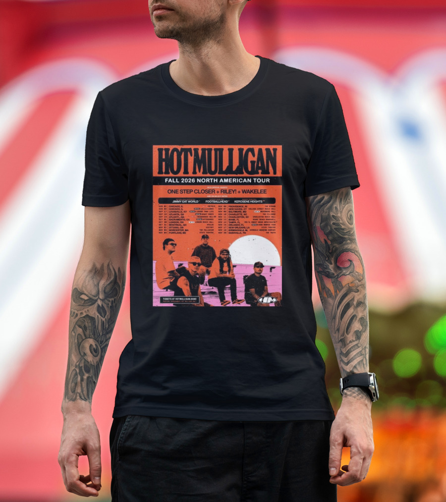 Hot Mulligan Fall 2026 Tour Dates With One Step Closer Riley Wakelee Jimmy Eat World Footballhead Kerosene Heights T-Shirt