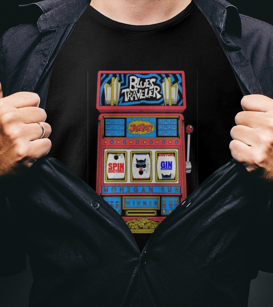 Blues Traveler Spin Doctors Gin Blossoms Mohegan Sun Slot Machine Jackpot 2026 T-Shirt